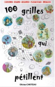 Cover-Bild zum Titel '100 grilles qui pétillent' von 'Olivier Choteau'