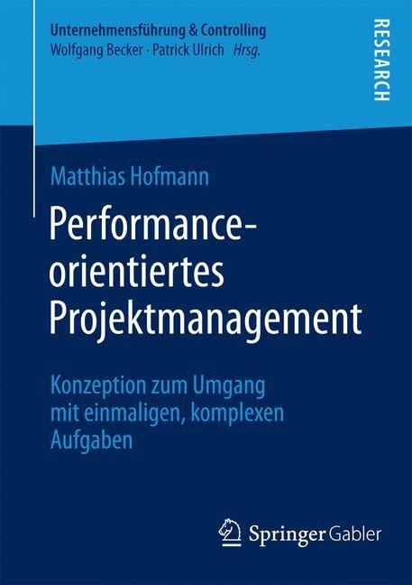 Performance-orientiertes Projektmanagement - Matthias Hofmann