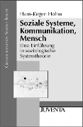 Cover-Bild zum Titel 'Soziale Systeme, Kommunikation, Mensch' von 'Hans-Jürgen Hohm'