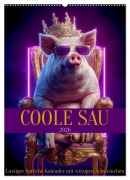Cover-Bild zum Titel 'Coole Sau - Lustiger Sprüche Kalender mit witzigen Schweinchen (Wandkalender 2026 DIN A2 hoch), CALVENDO Monatskalender' von 'Mb Fotografie'