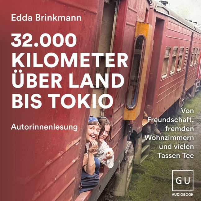 32.000 Kilometer über Land bis Tokio - Edda Brinkmann