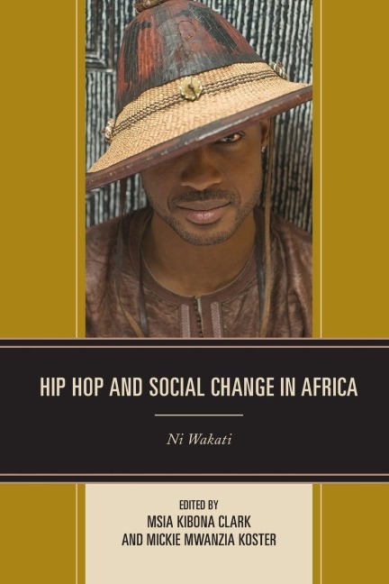 Hip Hop and Social Change in Africa - 