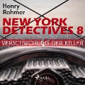 Cover-Bild zum Titel 'New York Detectives, 8: Verschwörung der Killer (Ungekürzt)' von 'Henry Rohmer'