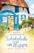 Cover-Bild zum Titel 'Schokolade am Meer - Süße Wünsche' von 'Marie Schönbeck'