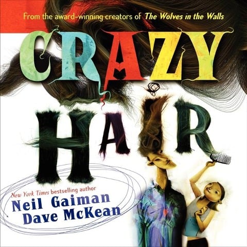 Crazy Hair - Neil Gaiman