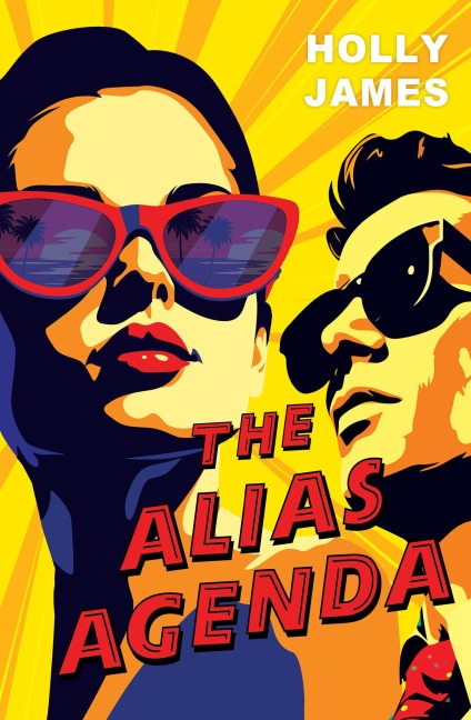 The Alias Agenda - Holly James