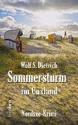 Cover-Bild zum Titel 'Sommersturm im Cuxland' von 'Wolf S. Dietrich'