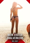 Cover-Bild zum Titel 'Mein erster Analverkehr' von 'Mia Graf'