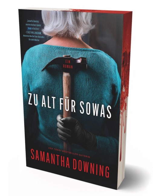 Zu alt für sowas - Samantha Downing