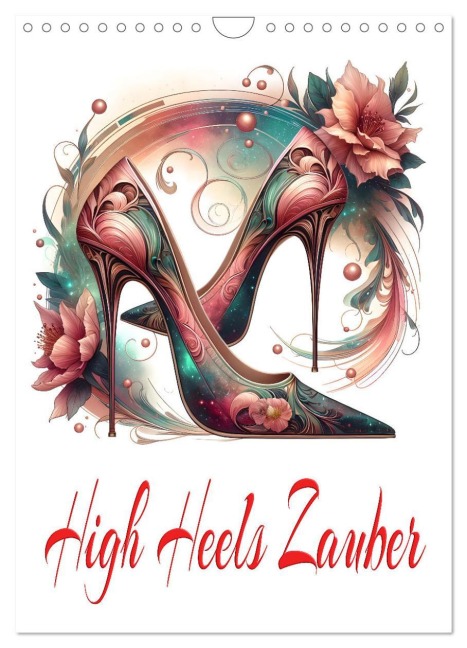 High Heels Zauber (Wandkalender 2026 DIN A4 hoch), CALVENDO Monatskalender - Dusanka Djeric