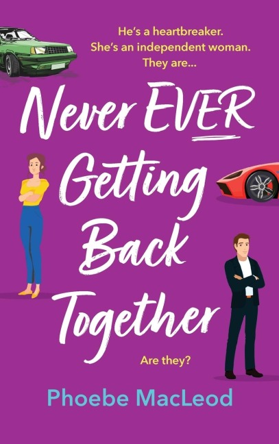 Never Ever Getting Back Together - Phoebe Macleod