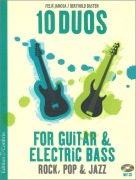 Cover-Bild zum Titel '10 Duos for Guitar & Electric Bass' von 'Felix Janosa, Berthold Basten'