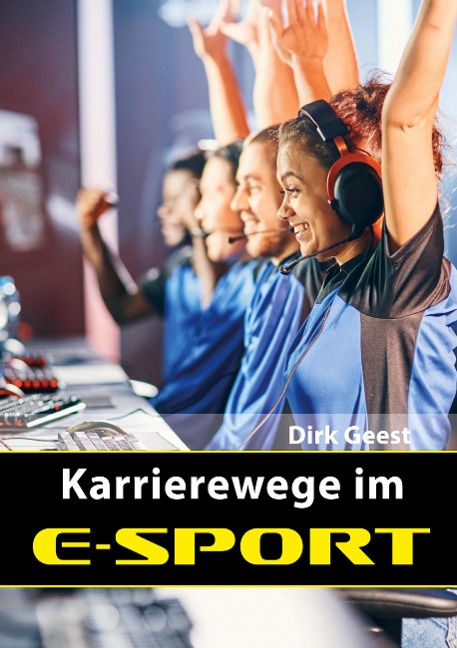 Karrierewege im E-Sport - 