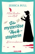 Cover-Bild zum Titel 'Miss Austen ermittelt. Die mysteriöse Hochstaplerin' von 'Jessica Bull'