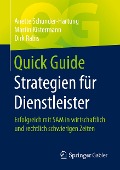 Quick Guide Strategien für Dienstleister - Anette Schunder-Hartung, Dirk Rabis, Martin Kistermann