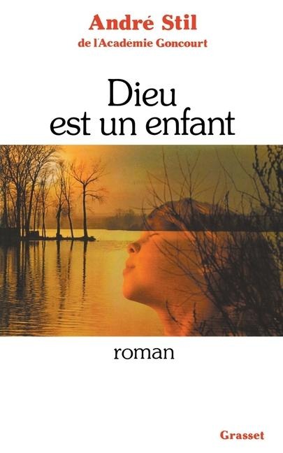 Dieu est un enfant - André Stil