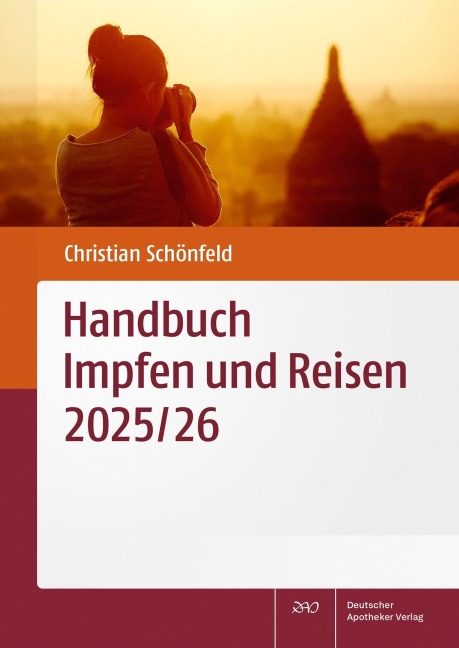 Handbuch Impfen und Reisen 2025/26 - Christian Schönfeld