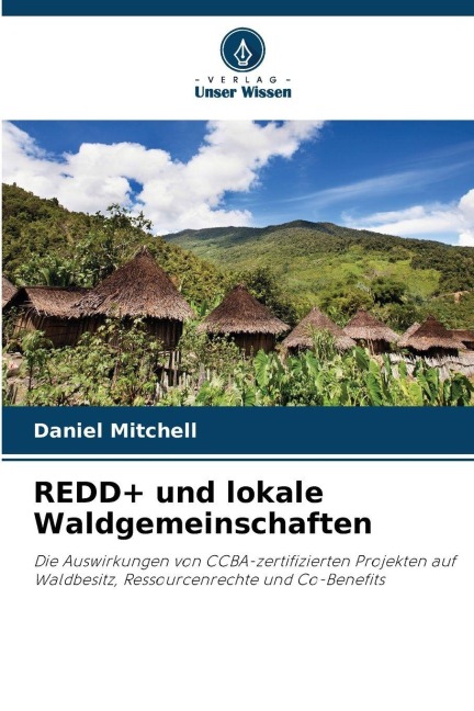 REDD+ und lokale Waldgemeinschaften - Daniel Mitchell