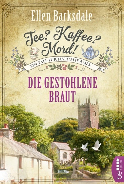 Tee? Kaffee? Mord! Die gestohlene Braut - Ellen Barksdale