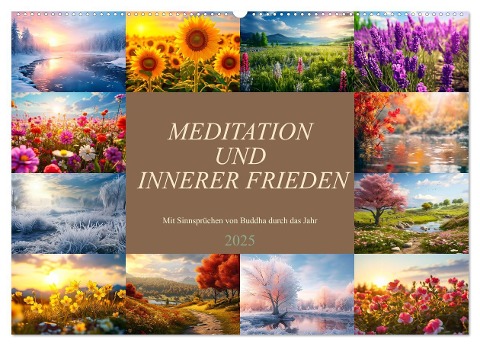 Meditation und innerer Frieden (Wandkalender 2025 DIN A2 quer), CALVENDO Monatskalender - Dirk Meutzner