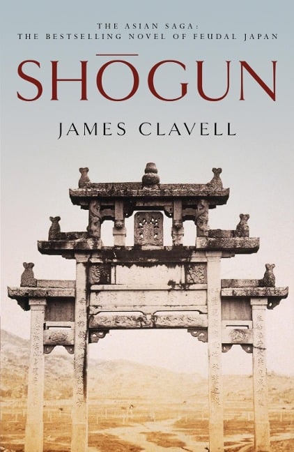 Shogun - James Clavell