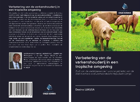 Verbetering van de varkenshouderij in een tropische omgeving - Desire Lukusa