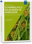 Cover-Bild zum Titel 'Schimmelpilzbildungen in Gebäuden' von 'Dieter Pregizer'