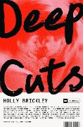 Cover-Bild zum Titel 'Deep Cuts' von 'Holly Brickley'