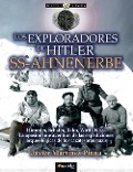 Cover-Bild zum Titel 'Los Exploradores de Hitler: Ss-Ahnenerbe' von 'Javier Martínez-Pinna'