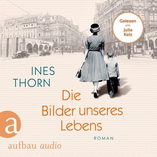Die Bilder unseres Lebens - Ines Thorn
