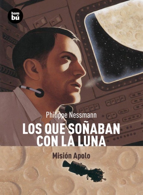 Los Que Soñaban Con La Luna - Philippe Nessmann