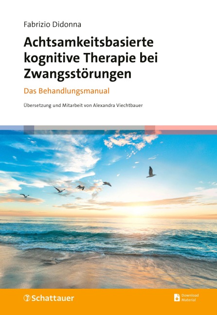 Achtsamkeitsbasierte kognitive Therapie bei Zwangsstörungen - Fabrizio Didonna