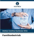 Familienbetrieb - Andrea Carolina Gavilanes Ortiz