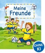 Cover-Bild zum Titel 'Meine Freunde (Motiv Fußball)' von ''