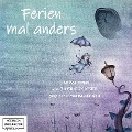 Cover-Bild zum Titel 'Ferien mal anders (Ungekürzt)' von 'Christine Sylvester'