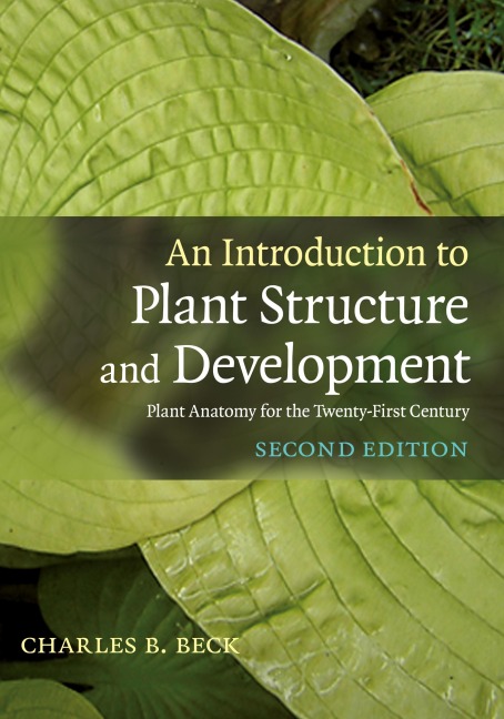 An Introduction to Plant Structure and       Development - Charles B. Beck