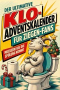 Cover-Bild zum Titel 'Der ultimative Klo-Adventskalender für Ziegen-Fans' von 'Alexander Vogel'