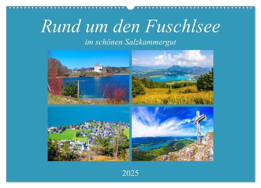 Rund um den Fuschlsee (Wandkalender 2025 DIN A2 quer), CALVENDO Monatskalender - Christa Kramer