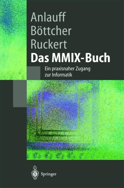 Das MMIX-Buch - Heidi Anlauff, Martin Ruckert, Axel Böttcher