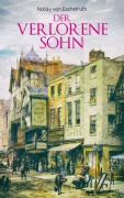 Cover-Bild zum Titel 'Der verlorene Sohn' von 'Nataly Von Eschstruth'