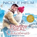 Cover-Bild zum Titel 'Cowboy Seal Christmas Lib/E' von 'Nicole Helm'