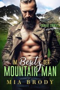 Cover-Bild zum Titel 'Im Besitz des Mountain Man (Courage County Kurven, #2)' von 'Mia Brody'