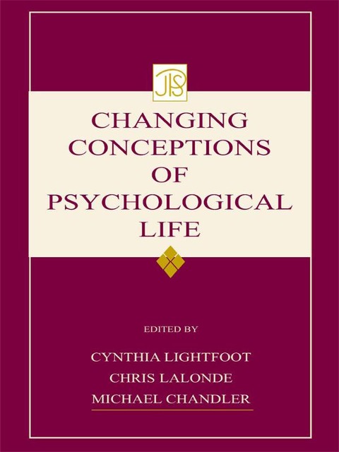 Changing Conceptions of Psychological Life - 