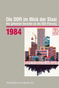 Cover-Bild zum Titel 'Die DDR im Blick der Stasi 1984' von ''