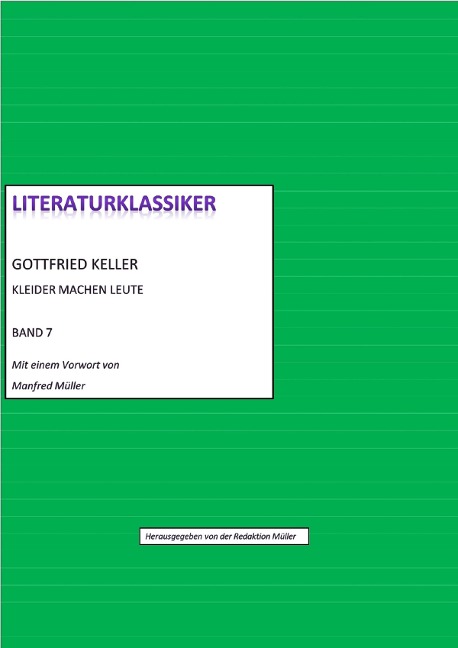 Gottfried Keller - Kleider machen Leute - Gottfried Keller