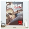 Gitarren Liebe (hochwertiger Premium Wandkalender 2024 DIN A2 hoch), Kunstdruck in Hochglanz - Peter Roder