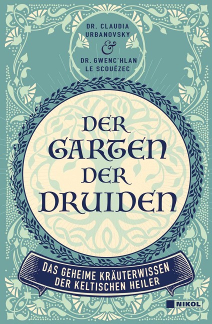 Der Garten der Druiden - Claudia Urbanovsky, Gwenc¿hlan Le Scouezec