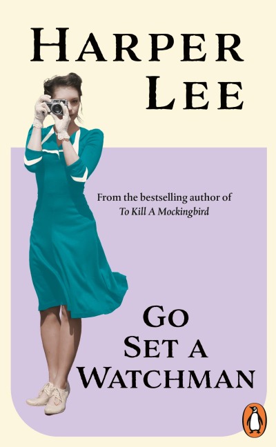 Go Set a Watchman - Harper Lee