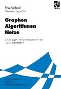 Cover-Bild zum Titel 'Graphen Algorithmen Netze' von 'Firoz Kaderali, Werner Poguntke'