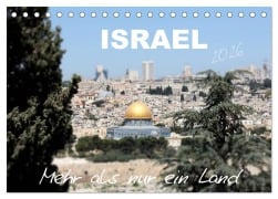 Cover-Bild zum Titel 'ISRAEL - Mehr als nur ein Land 2026 (Tischkalender 2026 DIN A5 quer), CALVENDO Monatskalender' von 'Gt Color'